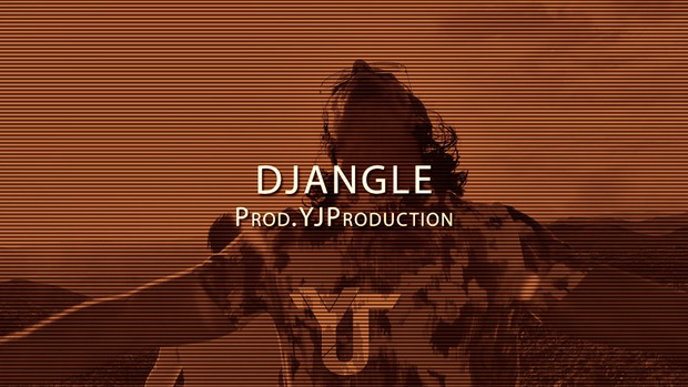Djangle | YJ Production