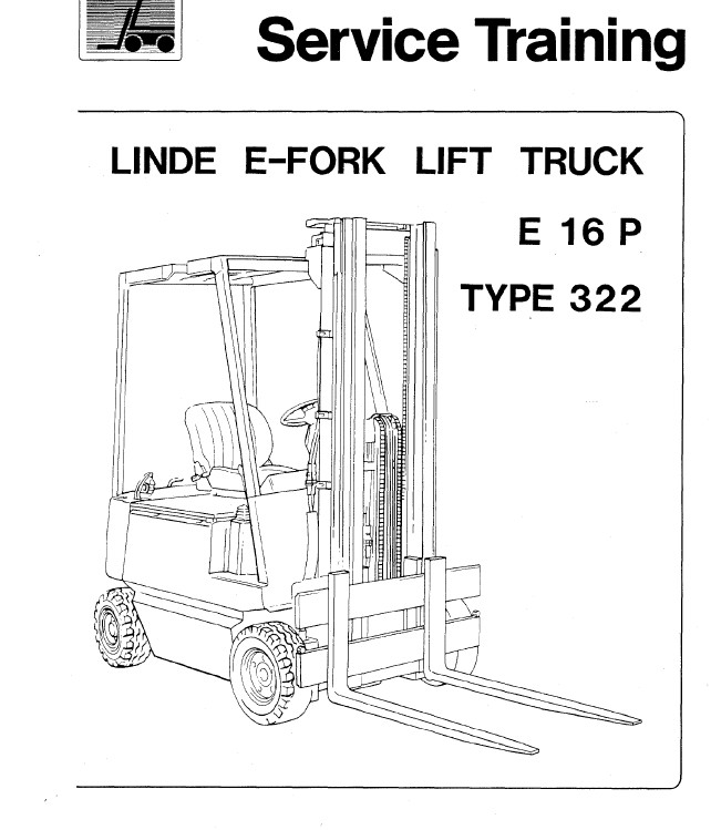 Linde Type 322 323 324 E10 E12 E14 E15 E15s E16 The Repair Manual