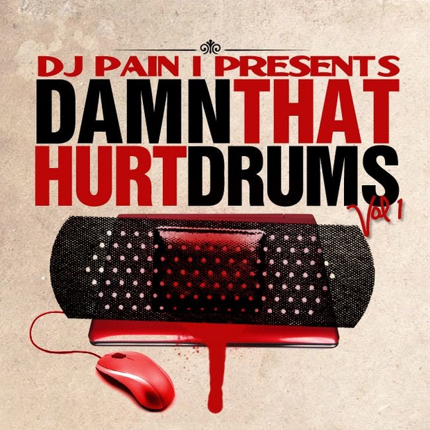 DJ Pain 1 - Damn That Hurt Drum Kit Vol. 1