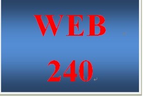 WEB 240 Week 5 Individual Virtual Organization Project, Final Evaluation Project