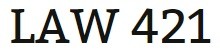 LAW 421 Week 4 Sarbanes-Oxley Act Paper