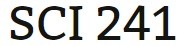 SCI 241 Week 9 WileyPLUS® Week 8 & 9 Quiz