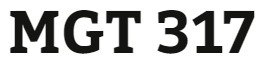 MGT 317 Week 2 Self-Awareness