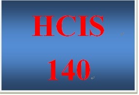HCIS 140 Week 1 Weekly Summary