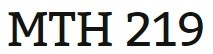 MTH 219 Week 4 MyMathLab® Week 4 Checkpoint