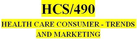 HCS 490 Week 3 Marketing Strategy Template Research