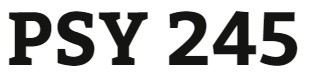 PSY 245 Week 2 Qualitative Research Case Study