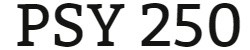 PSY 250 Week 2 Psychoanalytic-Social Personality Perspective