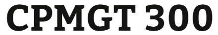 CPMGT 300 Week 5 Project Closeout Paper