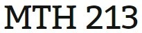 MTH 213 Week 5 Comprehensive Quiz