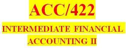 ACC 422 Week 3 Textbook Problems
