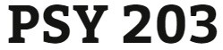 PSY 203 Week 2 Review Worksheet