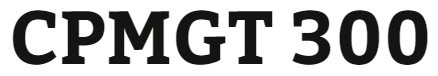 CPMGT 300 Entire Course