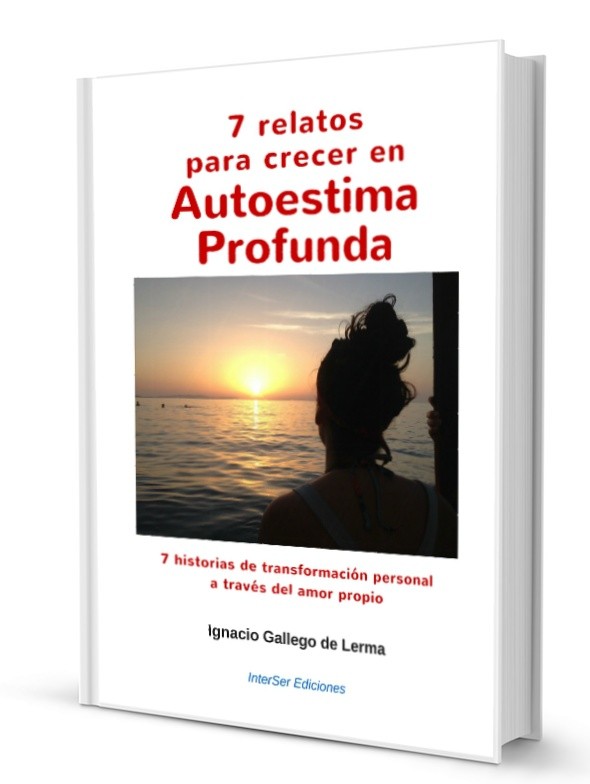 7 relatos para crecer en Autoestima Profunda