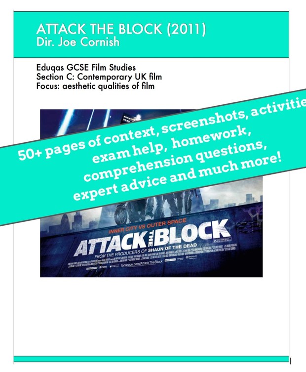 Attack the Block - a comprehensive scheme of work and eBook for GCSE Film Studies.