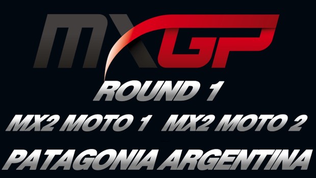 2018 FIM MXGP of Argentina - Patagonia Round 1 MX2 Races 1 & 2 HD