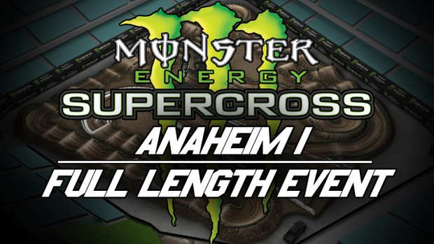 2018 Monster Energy Supercross Round 1 Anaheim 1 HD