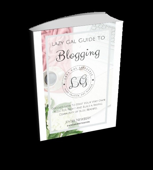 Lazy Gal Guide To Blogging