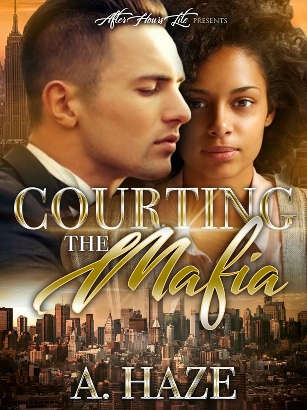 Courting The Mafia by, A. Haze