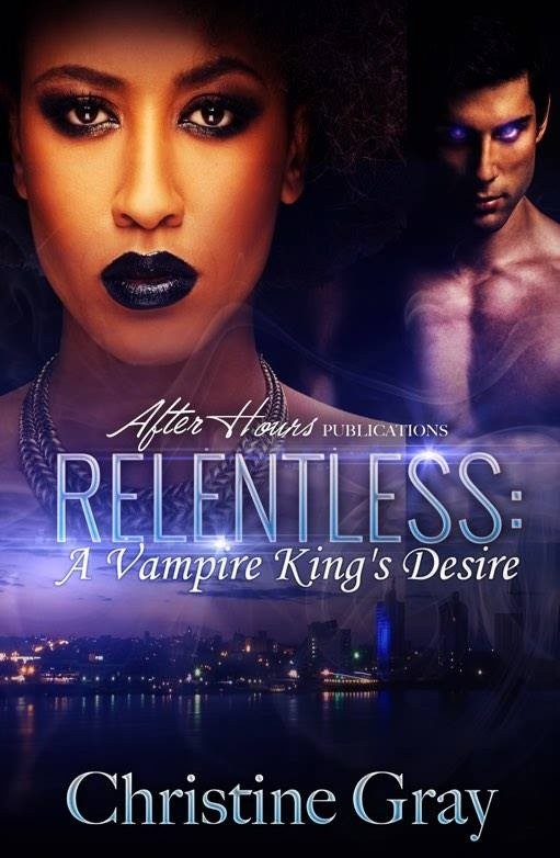 Relentless; A Vampire King's Desire
