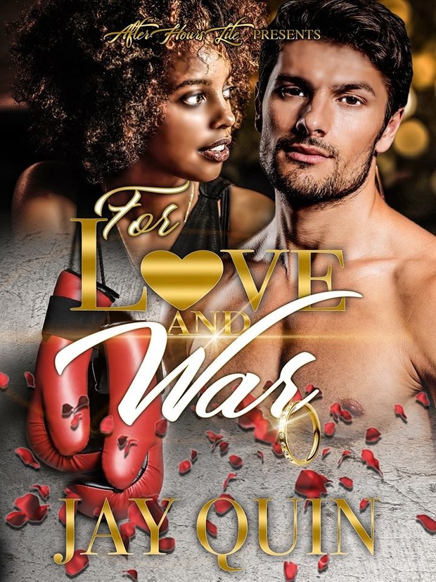 For Love and War by, Jay Quin