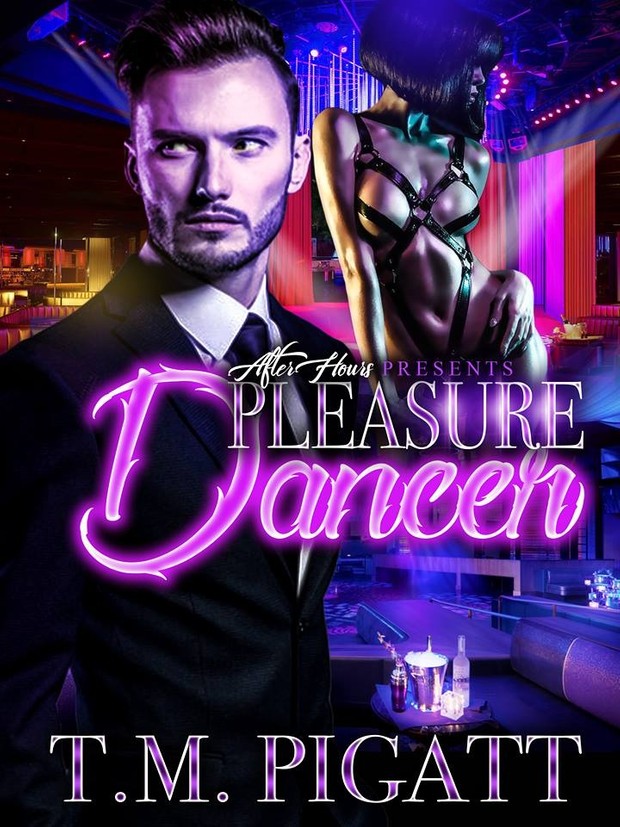 Pleasure Dancer_By T.M. Pigatt
