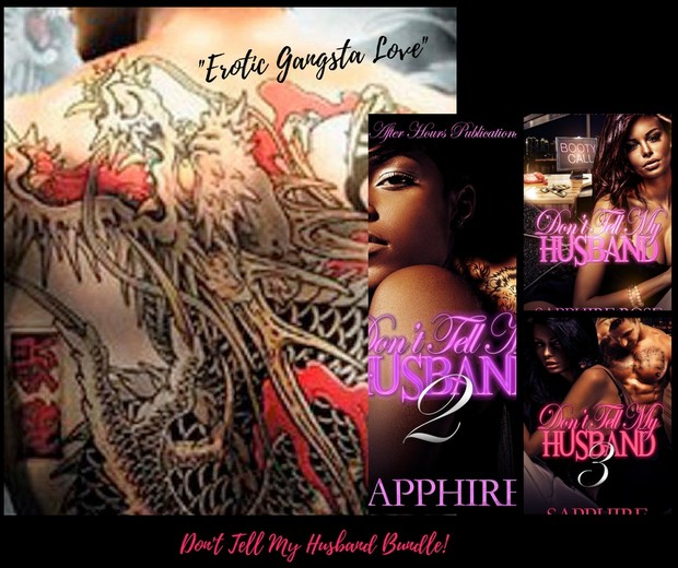 Don't Tell My Husband Bundle by, Sapphire (3 Books, 800 pages)
