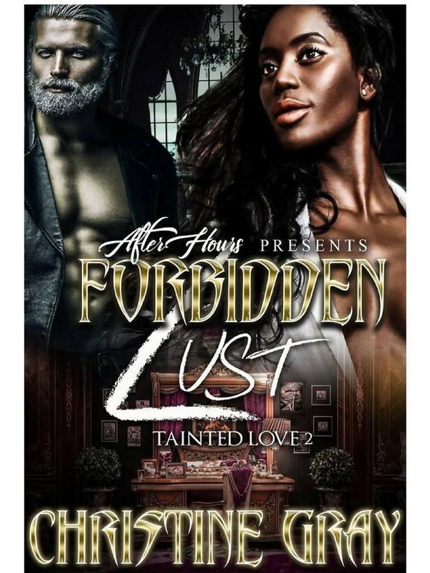 FORBIDDEN LUST, Tainted Love 2_By Christine Gray