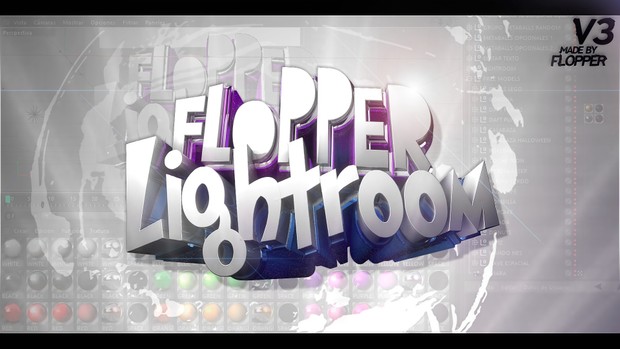 FLOPPER EXCLUSIVE LIGHTROOM V3 + FREE MODELS (CONTENT IN DESC.)