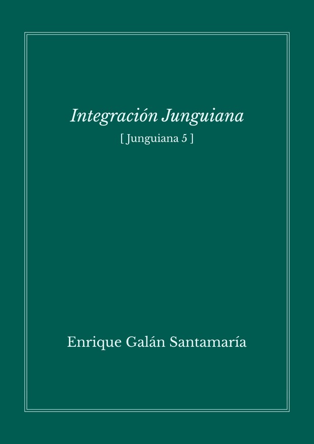 Integración junguiana - Enrique Galán