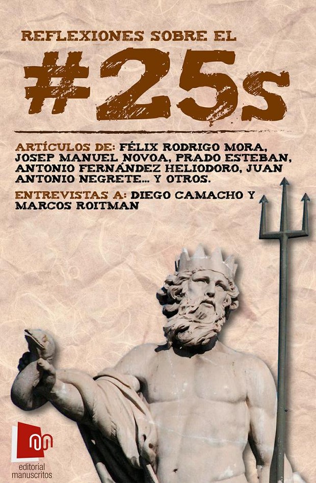 Reflexiones sobre el 25s