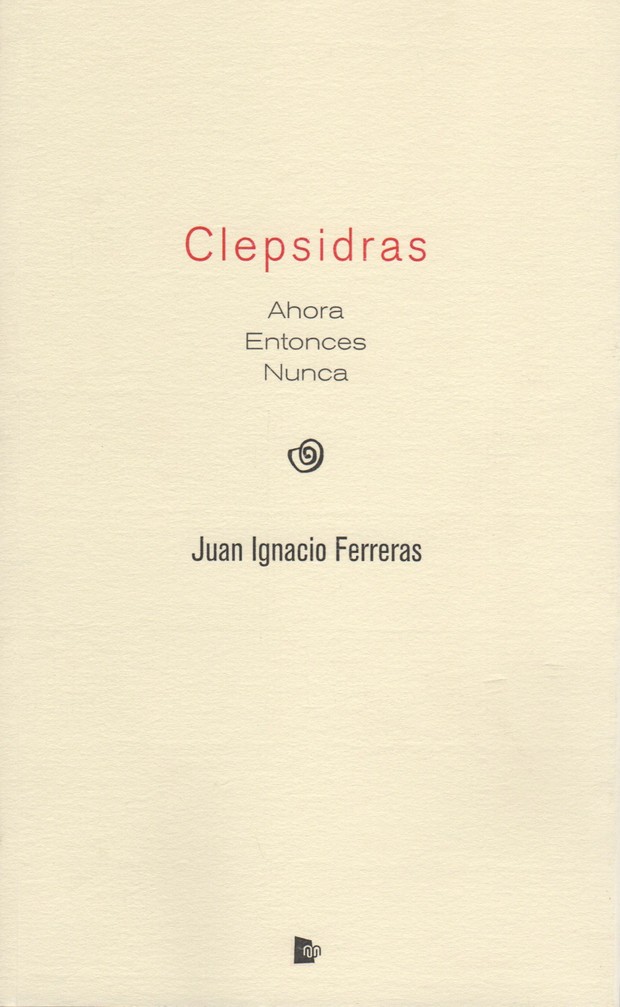 Clepsidras - Juan Ignacio Ferreras