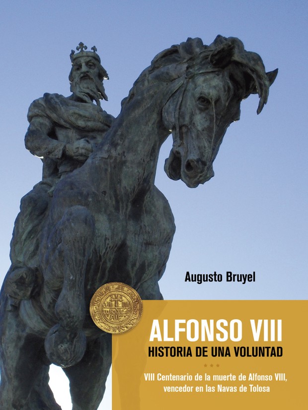 Alfonso VIII. Historia de una voluntad - Augusto Bruyel