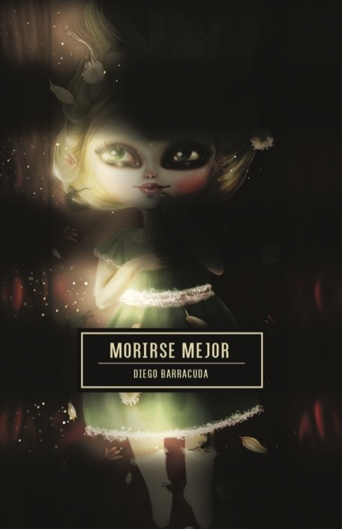 Morirse Mejor - Diego Barracuda