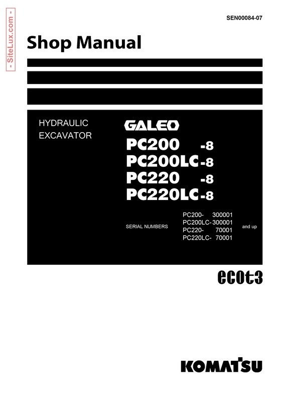 Komatsu PC200, 220(LC)-8 Galeo Hydraulic Excavator Shop Manual - SEN00084-07
