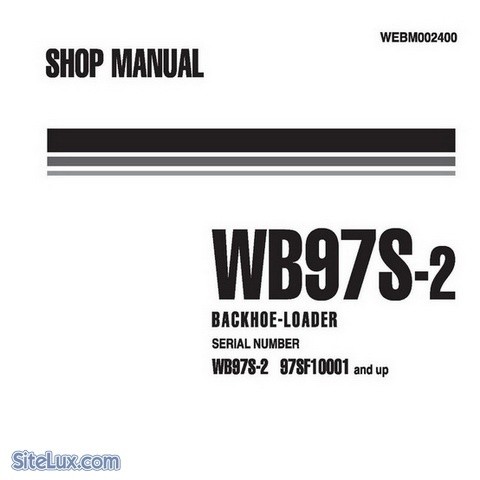 Komatsu WB97S-2 Backhoe Loader (97SF10001-up) Shop Manual - WEBM002400