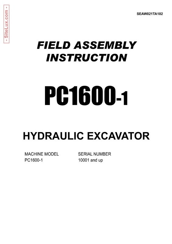 Komatsu PC1600-1 Hydraulic Excavator (10001 and up) Field Assembly Instruction Manual - SEAW021TA102