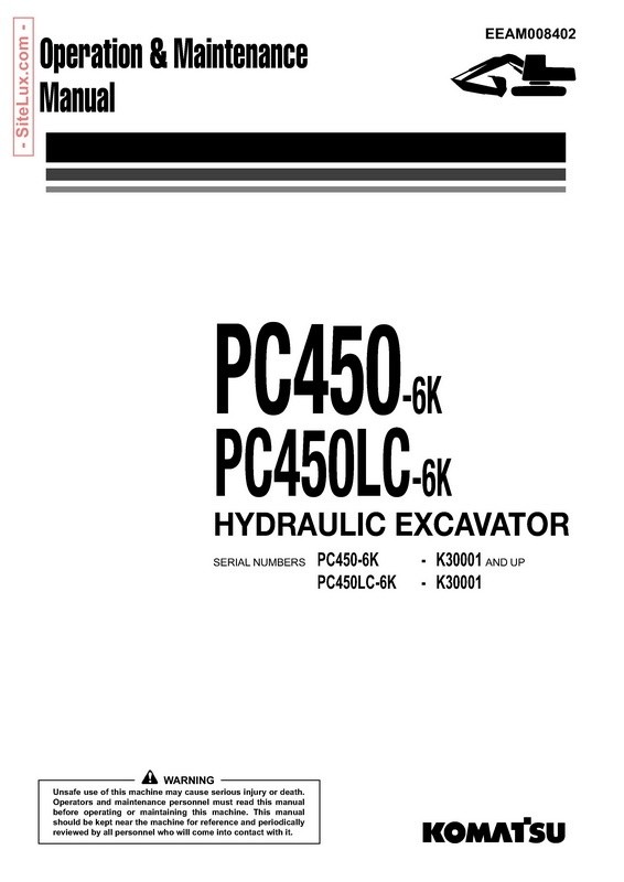 Komatsu PC450-6K, PC450LC-6K Hydraulic Excavator (K30001 and up) OM Manual - EEAM008402