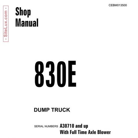 Komatsu 830E Dump Truck Shop Manual - CEBM013500