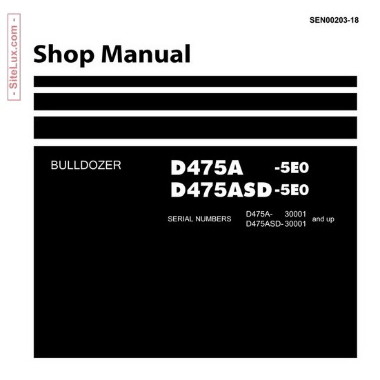 Komatsu D475A-5E0 & D475ASD-5E0 Bulldozer (30001 and up) Shop Manual - SEN00203-18