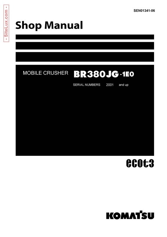 Komatsu BR380JG-1E0 Mobile Crusher Shop Manual - SEN01341-06