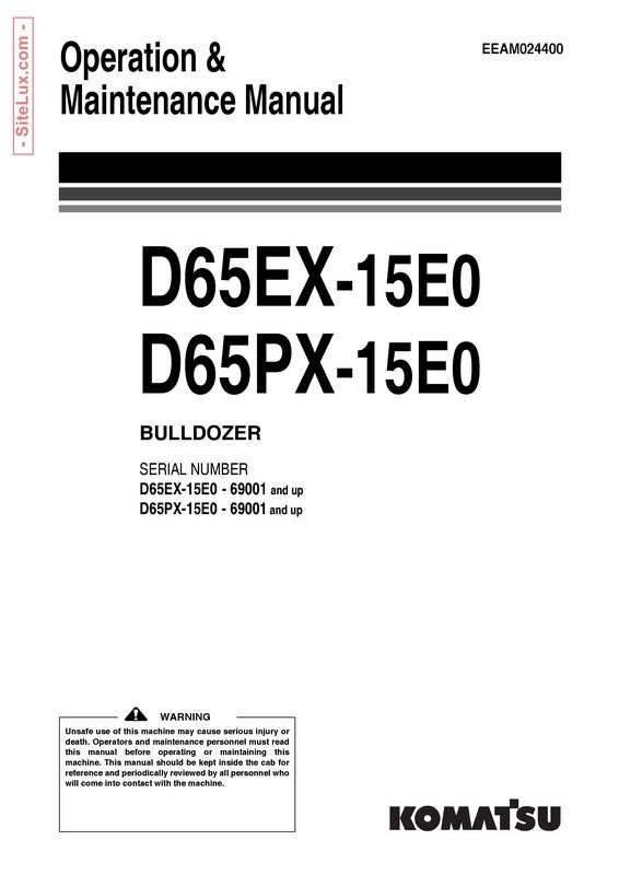 Komatsu D65EX-15E0, D65PX-15E0 Bulldozer (69001 and up) Operation & Maintenance Manual - EEAM024400