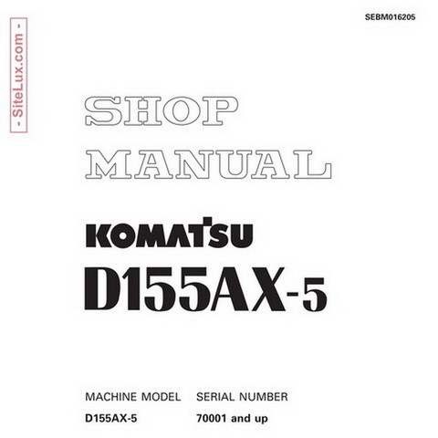 Komatsu D155AX-5 Bulldozer (70001 and up) Shop Manual - SEBM016205