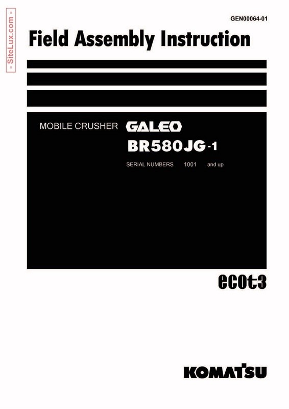 Komatsu BR580JG-1 Galeo Mobile Crusher Field Assembly Instruction - GEN00064-01