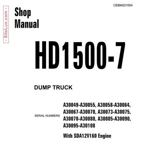 Komatsu HD1500-7 Dump Truck (SN: A30049-A30108) Shop Manual - CEBM021004