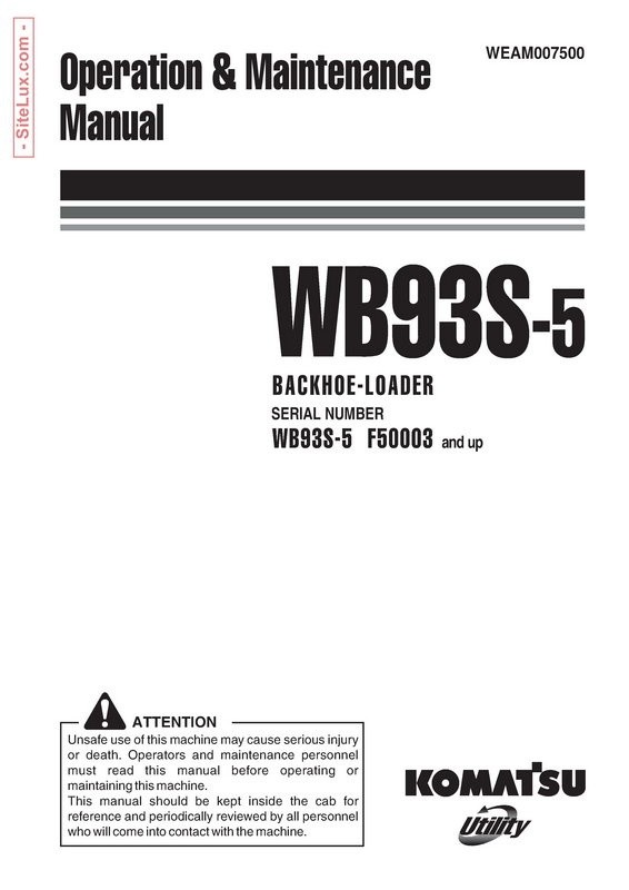 Komatsu WB93S-5 Backhoe Loader Operation & Maintenance Manual - WEAM007500