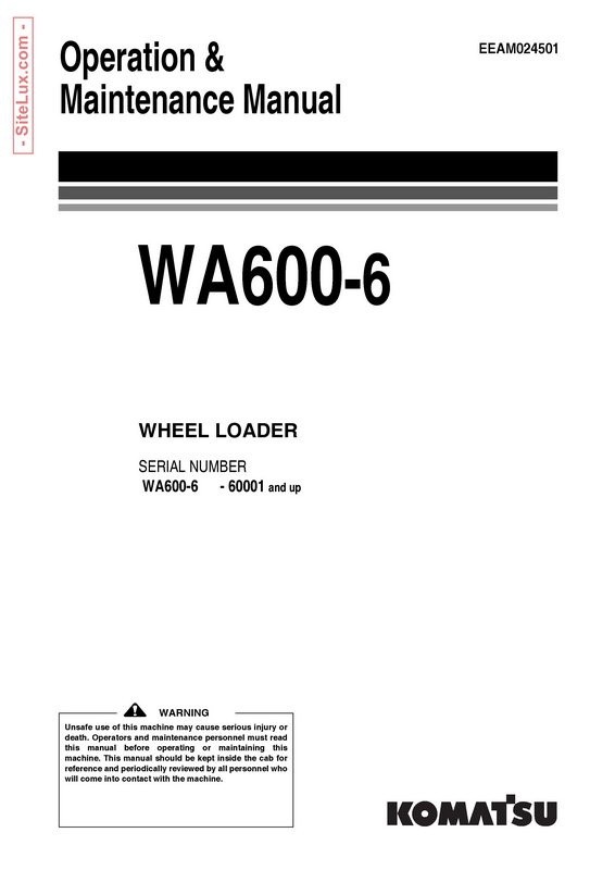 Komatsu WA600-6 Wheel Loader Operation & Maintenance Manual - EEAM024501