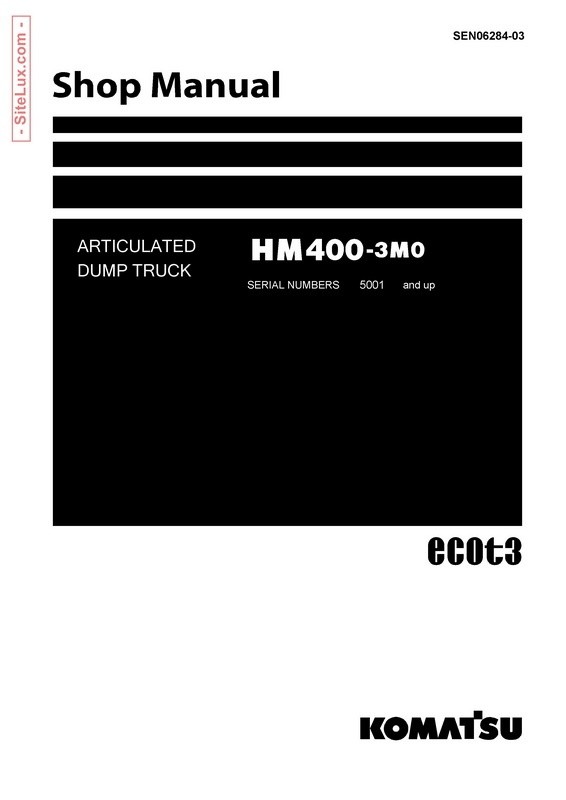 Komatsu HM400-3MO Articulated Dump Truck Shop Manual - SEN06284-03