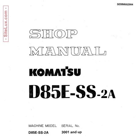 Komatsu D85E-SS-2A Bulldozer (3001 and up) Shop Manual - SEBM002904