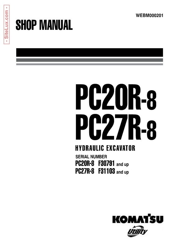 Komatsu PC20R-8, PC27R-8 Hydraulic Excavator Shop Manual - WEBM000201